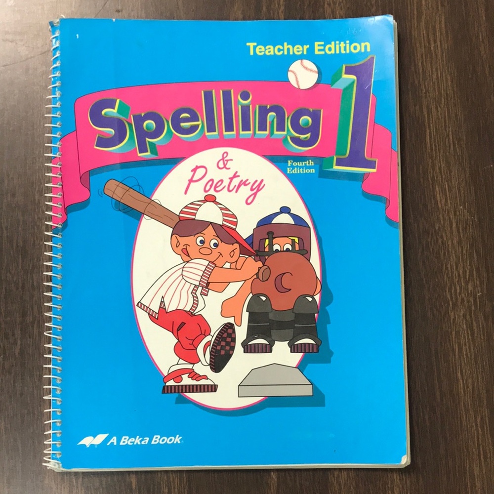 Spelling and Poetry 1, Teacher Edition - A Beka